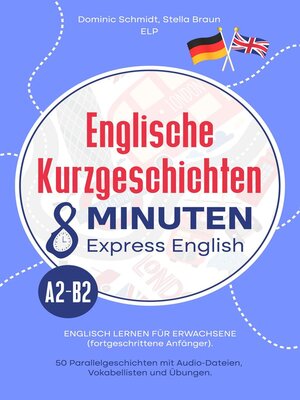 cover image of Englische Kurzgeschichten--8 Minuten Express English (A2-B2)